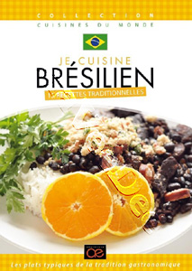 I Cook Brazilian: 13 Traditional Recipes | Je cuisine brsilien : 13 recettes traditionnelles  |   DVD